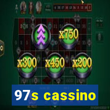 97s cassino